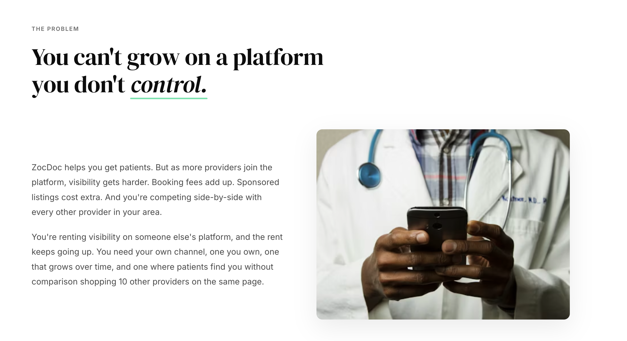 Original problem section: You can't grow on a platform you don't control.